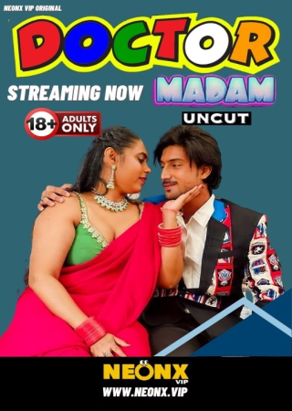 Doctor Madam (2024) UNRATED Hindi NeonX Originals Short Film