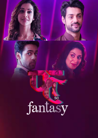 Fuh se Fantasy (2019) Season 1 Hindi Complete