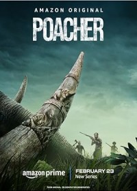 Poacher (2024) Hindi S01 Complete Web Series full movie